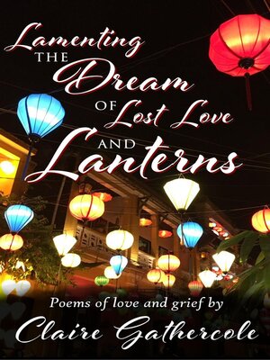 cover image of Lamenting the Dream of Lost Love and Lanterns